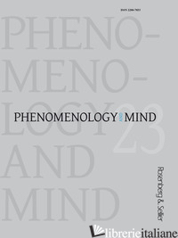 PHENOMENOLOGY AND MIND (2022). VOL. 23: PHENOMENOLOGY, AXIOLOGY, AND METAETHICS - CIMINO A. (CUR.); MORAN D. (CUR.); STAITI A. (CUR.)
