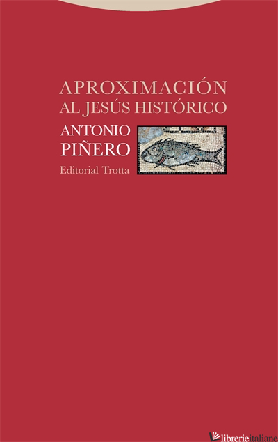 APROXIMACION AL JESUS HISTORICO - PINERO ANTONIO