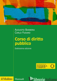 CORSO DI DIRITTO PUBBLICO - BARBERA AUGUSTO; FUSARO CARLO