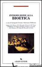 INTRODUZIONE ALLA BIOETICA - FERRANTI G. (CUR.); MAFFETTONE S. (CUR.)