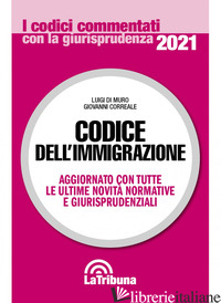 CODICE DELL'IMMIGRAZIONE - DI MURO L. (CUR.); CORREALE G. (CUR.)