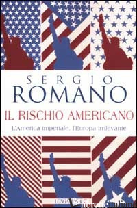 RISCHIO AMERICANO (IL) - ROMANO SERGIO