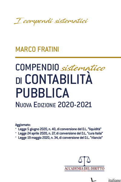 COMPENDIO SISTEMATICO DI CONTABILITA' PUBBLICA 2021 - FRATINI MARCO