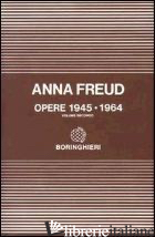 OPERE. VOL. 2: 1945-1964 - FREUD ANNA