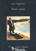 PRIMO AMORE - TURGENEV IVAN