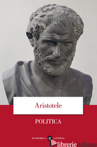 POLITICA - ARISTOTELE; LAURENTI R. (CUR.)