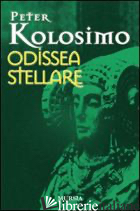 ODISSEA STELLARE - KOLOSIMO PETER
