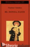 RE, DONNA, FANTE - NABOKOV VLADIMIR