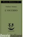 OCCHIO (L') - NABOKOV VLADIMIR