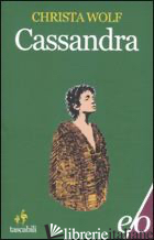CASSANDRA - WOLF CHRISTA