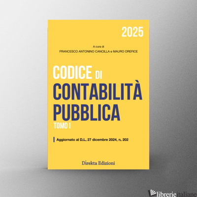 CODICE DI CONTABILITA' PUBBLICA (2 TOMI) - CANCILLA OREFICE
