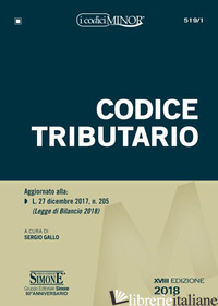 CODICE TRIBUTARIO - GALLO S. (CUR.)