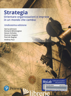 STRATEGIA AZIENDALE. EDIZ. MYLAB. CON ETEXT. CON AGGIORNAMENTO ONLINE - JOHNSON GERRY; WHITTINGTON RICHARD