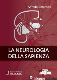 NEUROLOGIA DELLA SAPIENZA (LA) - BERARDELLI ALFREDO