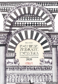 CHIESE ZEBRATE IN PISTOIA. CALENDARIO 2020. EDIZ. ITALIANA E INGLESE (LE) - HOMES BILL