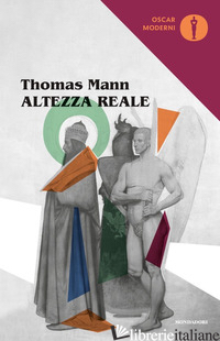 ALTEZZA REALE - MANN THOMAS