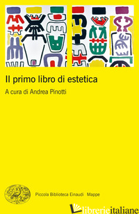 PRIMO LIBRO DI ESTETICA (IL) - PINOTTI A. (CUR.)