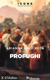 PROFUGHI - ARISI ROTA ARIANNA