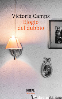 ELOGIO DEL DUBBIO - CAMPS VICTORIA
