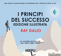 PRINCIPI DEL SUCCESSO (I) - DALIO RAY