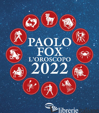 OROSCOPO 2022 (L') - FOX PAOLO
