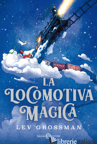 LOCOMOTIVA MAGICA (LA) - GROSSMAN LEV