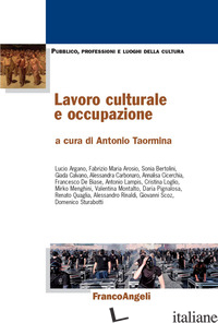 LAVORO CULTURALE E OCCUPAZIONE - TAORMINA A. (CUR.)