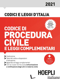 CODICE DI PROCEDURA CIVILE E LEGGI COMPLEMENTARI 2021 - FRANCHI LUIGI; FEROCI VIRGILIO; FERRARI SANTO; FERRARI G. (CUR.)