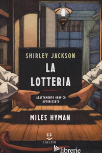 LOTTERIA (LA) - JACKSON SHIRLEY; HYMAN MILES