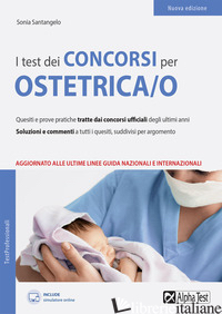 TEST DEI CONCORSI PER COLLABORATORE SANITARIO. OSTETRICA/O. CON SOFTWARE DI SIMU - SANTANGELO SONIA