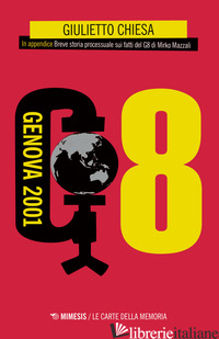 G8. GENOVA 2001 - CHIESA GIULIETTO
