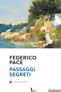 PASSAGGI SEGRETI - PACE FEDERICO