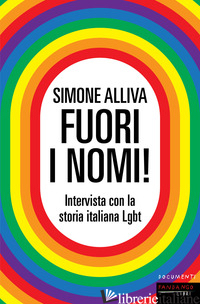 FUORI I NOMI! INTERVISTA CON LA STORIA ITALIANA LGBT - ALLIVA SIMONE