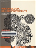 PSICOBIOLOGIA DEL COMPORTAMENTO. CON E-TEXT. CON ESPANSIONE ONLINE - TOATES FREDERICK; FALCIATI L. (CUR.); MINIUSSI C. (CUR.)