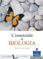 ESSENZIALE DI BIOLOGIA (L') - CAMPBELL NEIL A.; REECE JANE B.; SIMON ERIC J.