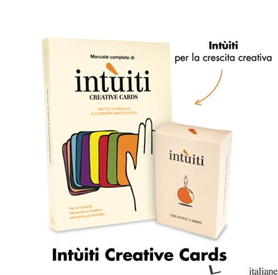 INTUITI. CREATIVE CARD - DI PASCALE MATTEO - BINASCO ANDREA