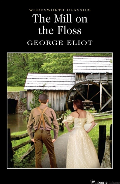 The Mill On The Floss - George Eliot