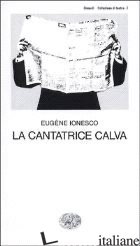 CANTATRICE CALVA (LA) -IONESCO EUGENE
