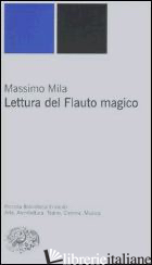 LETTURA DEL FLAUTO MAGICO -MILA MASSIMO
