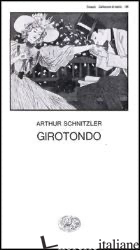 GIROTONDO -SCHNITZLER ARTHUR