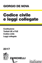 CODICE CIVILE E LEGGI COLLEGATE 2017 -DE NOVA GIORGIO