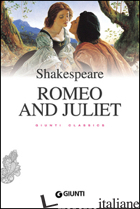 ROMEO AND JULIET -SHAKESPEARE WILLIAM; PIRE' L. (CUR.)