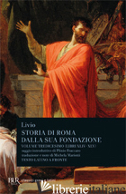 STORIA DI ROMA DALLA SUA FONDAZIONE. TESTO LATINO A FRONTE. VOL. 13: LIBRI 44-45 -LIVIO TITO; MARIOTTI M. (CUR.)
