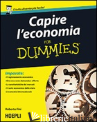 CAPIRE L'ECONOMIA FOR DUMMIES -FINI ROBERTO