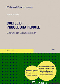 CODICE DI PROCEDURA PENALE -LATTANZI G. (CUR.)
