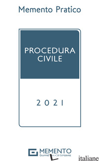 MEMENTO PROCEDURA CIVILE 2021 - MEMENTO 2021
