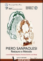 PIERO SANPAOLESI. RESTAURO E METODO -TAMPONE G. (CUR.); GUERRIERI F. (CUR.); GIORGI L. (CUR.)