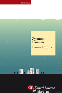 PAURA LIQUIDA -BAUMAN ZYGMUNT