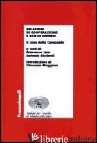 RELAZIONI DI COOPERAZIONE E RETI DI IMPRESE. IL CASO DELLA CAMPANIA - IZZO F. (CUR.); RICCIARDI A. (CUR.)