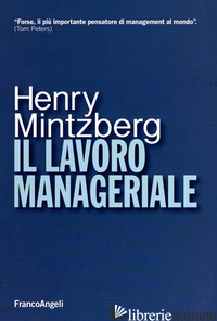 LAVORO MANAGERIALE (IL) -MINTZBERG HENRY